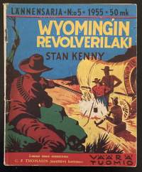Lännensarja N:o 5 / 1955 - Wyoming&#039;in revolverilaki