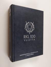 RKL 100 vuotta : Rakennusmestarit ja -insinöörit AMK RKL : VI jäsenmatrikkeli