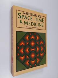 Space, time &amp; medicine