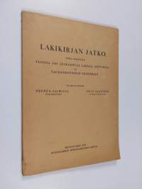 Lakikirjan jatko, joka sisältää vuonna 1947 julkaistuja lakeja, ja asetuksia ja valtioneuvoston päätöksiä