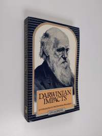 Darwinian impacts : an introduction to the Darwinian revolution