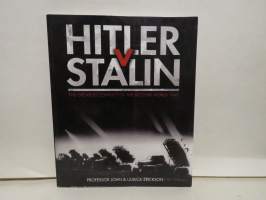 Hitler v. Stalin - The Greatest Conflict of the Second World War