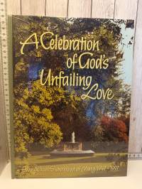 A Celebration of God´s Unfailing Love - Evangelical Sisterhood of Mary 1947-1997
