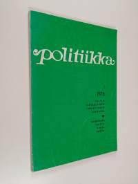 Politiikka 1/1976 : Valtiotieteellisen yhdistyksen julkaisu