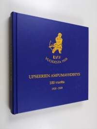 Upseerien Ampumayhdistys 100 vuotta 1920-2020