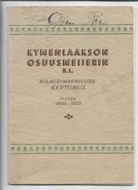 Kymenlaakson Osuusmeijerin Kolmekymmenvuotiskertomus 1906-1935