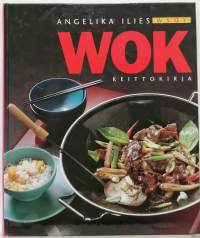 Wok - Keittokirja. (Aasialainen ruoka)