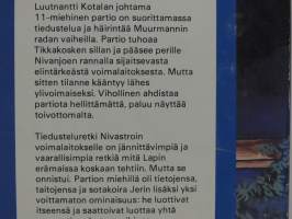 Tiedusteluretki Nivastroin voimalaitokselle - Partioretki Lapin ja Muurmanskin erämaissa