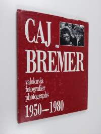 Caj Bremer : 1950-1980