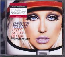 CD Christina Aguileira - Keeps Getting Better. A Decade of Hits. All her Greatest Hits 2008. Katso kappaleet alta.