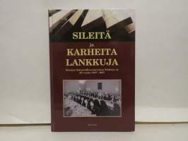 Sileitä ja karheita lankkuja - Suomen Sahateollisuusmiesten Yhdistyksen ry 80 vuotta 1927-2007