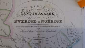 Karta öfver Landswägarne uti Sverige och Norrige . (1800-luku, hyvin harvinainen, keräilykohde, keräily, vanha kartta, keräilyharvinaisuus)