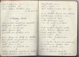 Sota-ajan lauluja 1940-41    yli 50 sivua lkäsinkirjoitettuja lauluja muistoja vihkossa