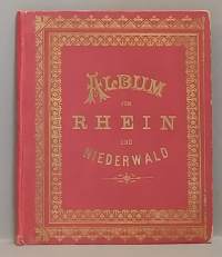 Album vom Rhein und Niederwald. (Kuva-albumi, kivipaino. 1800-luku, keräilykohde))