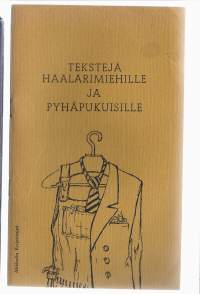 Tekstejä haalarimiehille ja pyhäpukuisilleKirjaTapio, Tuomo-JuhaniMikkelin kirjoittajat 1972