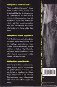 Ylikonstaapeli Hanhivaaran tutkimuksia, 1998. Kolmen romaanin yhteisnide: Jäähyväiset rakkaimmalle, Jäähyväiset ilman kyyneliä, Jäähyväiset presidentille.