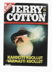 G-mies Jerry Cotton 1986 nr 15 / Kahdesti kuollut- varmasti kuollut