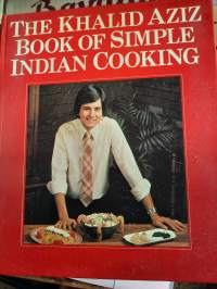 The Khalid Aziz book of simple Indian cooking
