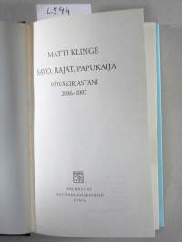 Savo, Rajat, Papukaija - Päiväkirjastani 2006- 2007