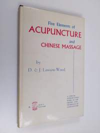 The five elements of acupuncture and Chinese massage