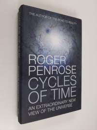 Cycles of Time : an extraordinery new view of the Universe