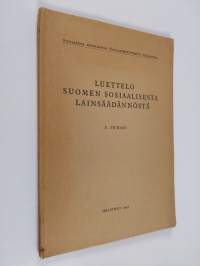 Luettelo Suomen sosiaalisesta lainsäädännöstä : sosiaalisia käsikirjoja (tekijän omiste)