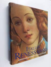 Italian renessanssi : arkkitehtuuri, kuvanveisto, maalaustaide, piirustus