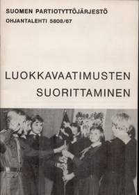 Luokkavaatimusten suorittaminen  (Suomen Partiotyttöjärjestö, Ohjantalehti 5808/67)
