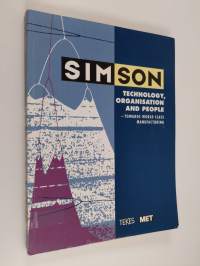 Simson : technology, organisation and people - towards world class manufacturing