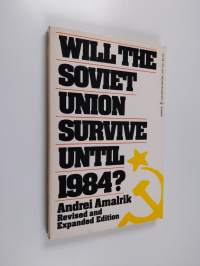 Will the Soviet Union Survive Until 1984?