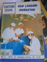 Tohtori Frank N:o 10, 1974 Kun lääkäri sairastuu