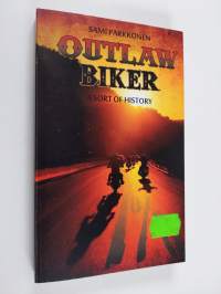 Outlaw biker : A sort of history