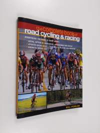 The Complete Book of Road Cycling &amp; Racing