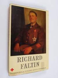Richard Faltin : sotakirurgi ja Punaisen Ristin työntekijä