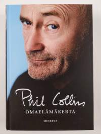 Phil Collins : omaelämäkerta (UUSI)