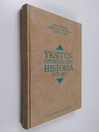 Yksityisoppikoulujen historia 1872-1977