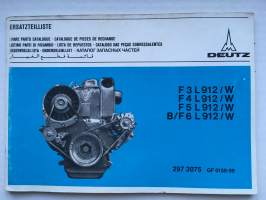 Ersatzteilliste KHD DEUTZ - Spare Parts Catalogue - F 3 L912/W, F 4 L912/W, F 5 L912/W, B/F 6 L912/W Engine 2973075