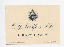 Cherry Brandy  -    viinaetiketti  Turun Kivipaino/ Anders Nordforsin perusti vuonna 1867 Turkuun  viini- ja likööritehtaan. Viinien ja liköörien valmistus