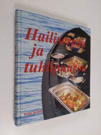 Hailiserpaa ja tuhlipuuroa : Suomenlahden ulkosaarten ruokaperinnettä ja perinneruokia