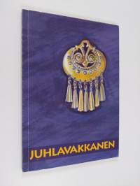 Juhlavakkanen : Kalevalaisten naisten liiton vuosikirja 1995