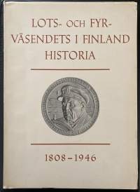 Lots -och Fyrväsendets i Finland Historia 1808-1946