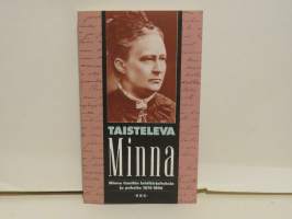 Taisteleva Minna - Minna Canthin lehtikirjoituksia ja puheita 1874-1896