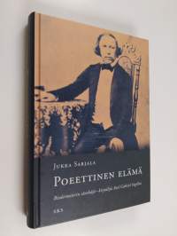 Poeettinen elämä : biedermeierin säveltäjä-kirjailija Axel Gabriel Ingelius