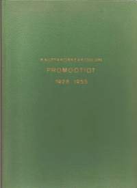 Kauppakorkeakoulun promootiot 1928-1955KirjaKauppatieteiden kandidaattiyhdistys 1956.