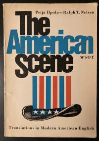 The American Scene - Transalations and Exercises in Modern American English