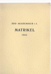 Åbo Akademiker r.f. matrikel 1963KausijulkaisuYhteisö Åbo akademikerÅbo Akademi