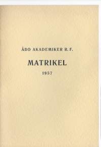 Åbo Akademiker r.f. matrikel 1957KausijulkaisuYhteisö Åbo akademikerÅbo Akademi