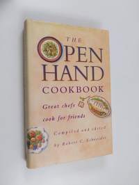 The Open Hand Cookbook - Great Chefs Cook for Friends