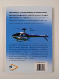 Radio Controlled Helicopters -2 Edition - The Guide to Building and Flying R/C Helicopters