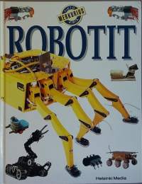 Robotit. (Nuortenkirja, robotiikka)